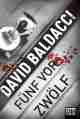  David BALDACCI: Fünf vor Zwölf.