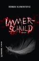 Immerschuld., Rezension Roman KLEMENTOVIC: Immerschuld.