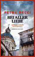  Petra RESKI: Bei aller Liebe.