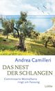  Andrea CAMILLERI: Das Nest der Schlangen. Commissario Montalbano ringt um Fassung.