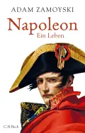  Adam ZAMOYSKI: Napoleon.