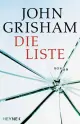  John GRISHAM: Die Liste.