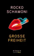  Rocko SCHAMONI: Grosse Freiheit.