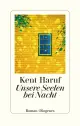  Kent HARUF: Unsere Seelen bei Nacht.