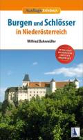  Wilfried BAHNMÜLLER: Burgen und Schlösser in Niederösterreich.
