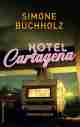  Simone BUCHHOLZ: Hotel Cartagena.