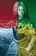 Ernst TROST: Prinz Eugen. Ernst TROST: Prinz Eugen.
