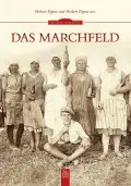 Herbert EIGNER/Herbert sen. EIGNER: Das Marchfeld. Herbert EIGNER/Herbert sen. EIGNER: Das Marchfeld.
