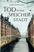  Anja MARSCHALL: Tod in der Speicherstadt.