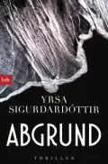  Yrsa SIGURÐARDÓTTIR: Abgrund.