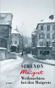  Georges SIMENON: Weihnachten bei den Maigrets. Mit einem Nachwort von Dror Mishani.