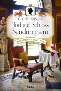  C. C. BENISON: Tod auf Schloss Sandringham.