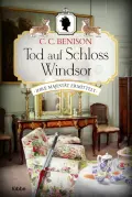  C. C. BENISON: Tod auf Schloss Windsor.