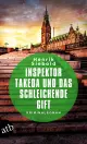  Henrik SIEBOLD: Inspektor Takeda und das schleichende Gift.