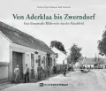 Herbert EIGNER-KOBENZ/Karl NEMECEK: Von Aderklaa bis Zwerndorf. Herbert EIGNER-KOBENZ/Karl NEMECEK: Von Aderklaa bis Zwerndorf.