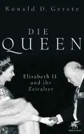 Ronald D. GERSTE: Die Queen. Ronald D. GERSTE: Die Queen.