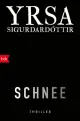  Yrsa SIGURÐARDÓTTIR: Schnee.