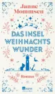  Janne MOMMSEN: Das Inselweihnachtswunder.