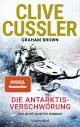 Clive CUSSLER/Graham BROWN: Die Antarktis-Verschwörung. Ein Kurt-Austin-Roman.