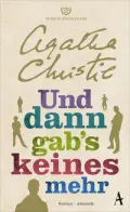  Agatha CHRISTIE: Und dann gabs keines mehr.