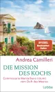 Die Mission des Kochs., Rezension Andrea CAMILLERI: Die Mission des Kochs.
