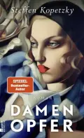 Steffen KOPETZKY: Damenopfer. Steffen KOPETZKY: Damenopfer.