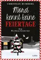  Christian HUMBERG: Mord kennt keine Feiertage.