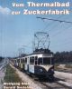 Wolfgang STÜTZ/Gerald SVETELSKY: Vom Thermalbad zur Zuckerfabrik. Eine bildliche Zeitreise zwischen Wien-Oper und Baden sowie Havanna-Casablanca und Mantanzas (Kuba).