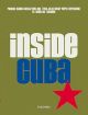  Gianni BASSO: Inside Cuba. [Text in deutsch, englisch, französisch]
