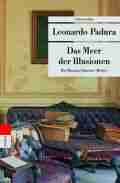 Leonardo PADURA: Das Meer der Illusionen. Leonardo PADURA: Das Meer der Illusionen.