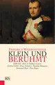  Friedrich WEISSENSTEINER: Klein und berühmt. Edith Piaf, Henri de Toulouse-Lautrec, Gottfried Keller, Franz Schubert, Napoleon Bonaparte, Immanuel Kant, Prinz Eugen.