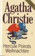  Agatha CHRISTIE: Hercule Poirots Weihnachten.