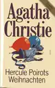  Agatha CHRISTIE: Hercule Poirots Weihnachten.