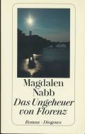 Magdalen NABB: Das Ungeheuer von Florenz. Magdalen NABB: Das Ungeheuer von Florenz.