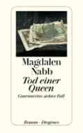 Magdalen NABB: Tod einer Queen. Magdalen NABB: Tod einer Queen.