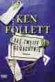 Das zweite Gedächtnis., Rezension Ken FOLLETT: Das zweite Gedächtnis.