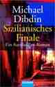  Michael DIBDIN: Sizilianisches Finale.