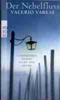 Valerio VARESI: Der Nebelfluss. Valerio VARESI: Der Nebelfluss.
