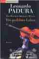  Leonardo PADURA: Ein perfektes Leben. Das Havanna-Quartet: Winter.