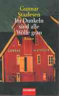  Gunnar STAALESEN: Im Dunkeln sind alle Wölfe grau.