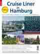 Werner WASSMANN/Susanne OPATZ [u.a.]: Cruise Liner in Hamburg. Das maritime Jahrbuch aus der Hansestadt. 8. Jahrgang 2014.