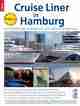 Werner WASSMANN/Susanne OPATZ [u.a.]: Cruise Liner in Hamburg 2015. Das maritime Jahrbuch aus der Hansestadt.