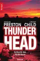 Douglas J. PRESTON/Lincoln CHILD: Thunderhead - Schlucht des Verderbens.