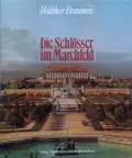  Walther BRAUNEIS: Die Schlösser im Marchfeld.